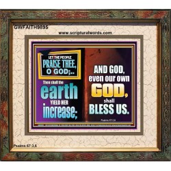 THE EARTH SHALL YIELD HER INCREASE FOR YOU  Inspirational Bible Verses Portrait  GWFAITH9895  "18X16"