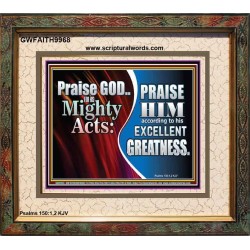PRAISE HIM FOR HIS MIGHTY ACTS  Biblical Paintings  GWFAITH9968  "18X16"