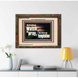 WATCH AND PRAY BRETHREN  Bible Verses Portrait Art  GWFAITH10335  "18X16"