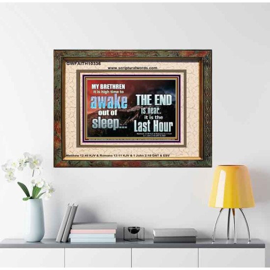 BRETHREN AWAKE OUT OF SLEEP THE END IS NEAR  Bible Verse Portrait Art  GWFAITH10336  