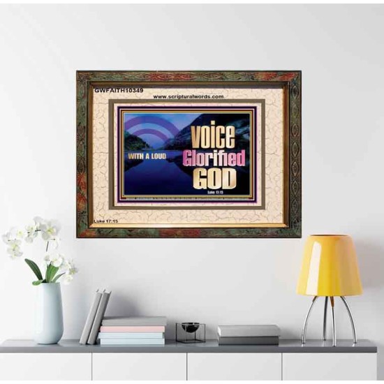 WITH A LOUD VOICE GLORIFIED GOD  Printable Bible Verses to Portrait  GWFAITH10349  