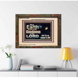 EARTH IS FULL OF GOD GOODNESS ABIDE AND REMAIN IN HIM  Unique Power Bible Picture  GWFAITH10355  "18X16"