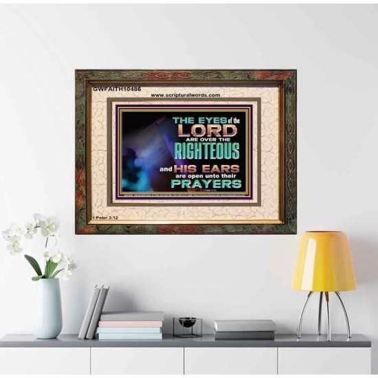 THE EYES OF THE LORD ARE OVER THE RIGHTEOUS  Religious Wall Art   GWFAITH10486  