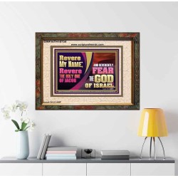REVERE MY NAME AND REVERENTLY FEAR THE GOD OF ISRAEL  Scriptures Décor Wall Art  GWFAITH10734  "18X16"