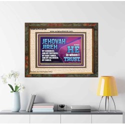 JEHOVAH JIREH OUR GOODNESS FORTRESS HIGH TOWER DELIVERER AND SHIELD  Encouraging Bible Verses Portrait  GWFAITH10750  "18X16"