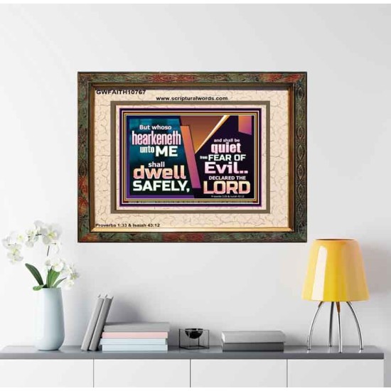 WHOSO HEARKENETH UNTO THE LORD SHALL DWELL SAFELY  Christian Artwork  GWFAITH10767  