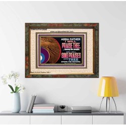 ABBA FATHER I WILL PRAISE THEE AMONG THE PEOPLE  Contemporary Christian Art Portrait  GWFAITH12083  