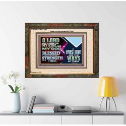 BLESSED IS THE MAN WHOSE STRENGTH IS IN THEE  Portrait Christian Wall Art  GWFAITH12102  "18X16"