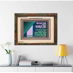 WITH MY SOUL HAVE I DERSIRED THEE IN THE NIGHT  Modern Wall Art  GWFAITH12112  "18X16"