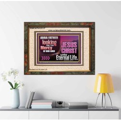 THE MERCY OF OUR LORD JESUS CHRIST UNTO ETERNAL LIFE  Christian Quotes Portrait  GWFAITH12117  "18X16"