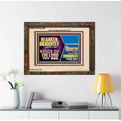 HEARKEN DILIGENTLY UNTO THE VOICE OF THE LORD THY GOD  Custom Wall Scriptural Art  GWFAITH12126  "18X16"