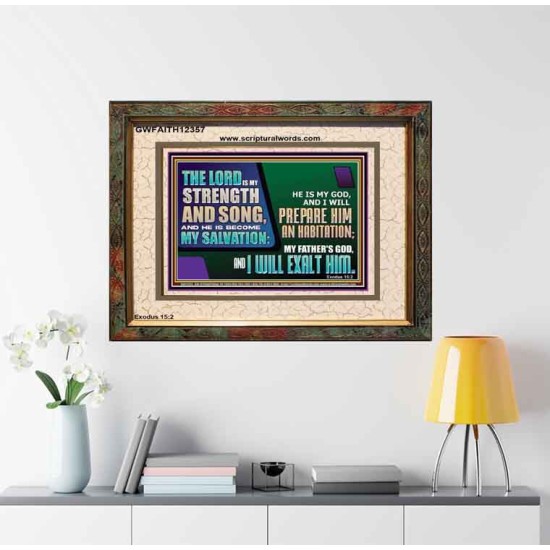 THE LORD IS MY STRENGTH AND SONG AND I WILL EXALT HIM  Children Room Wall Portrait  GWFAITH12357  
