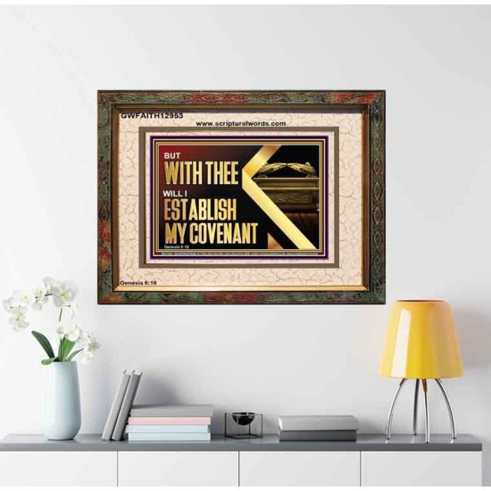 WITH THEE WILL I ESTABLISH MY COVENANT  Bible Verse Wall Art  GWFAITH12953  