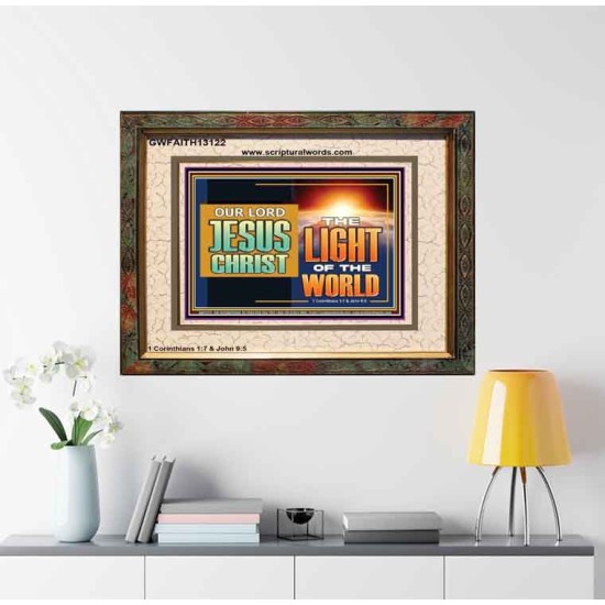 OUR LORD JESUS CHRIST THE LIGHT OF THE WORLD  Bible Verse Wall Art Portrait  GWFAITH13122  