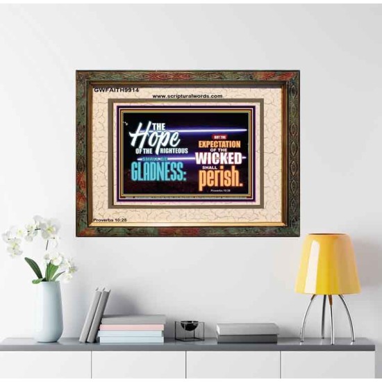THE HOPE OF RIGHTEOUS IS GLADNESS  Scriptures Wall Art  GWFAITH9914  