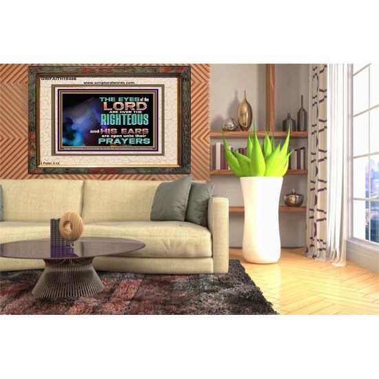 THE EYES OF THE LORD ARE OVER THE RIGHTEOUS  Religious Wall Art   GWFAITH10486  