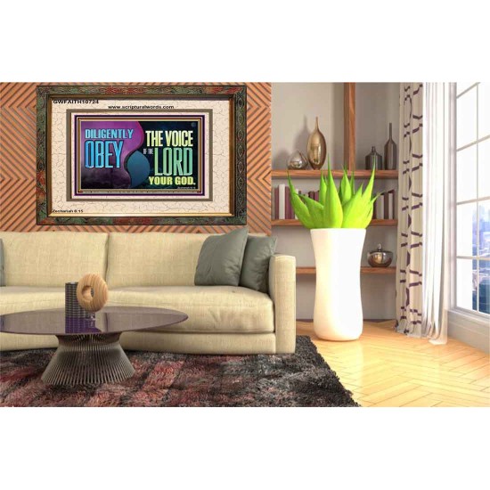 DILIGENTLY OBEY THE VOICE OF THE LORD OUR GOD  Bible Verse Art Prints  GWFAITH10724  