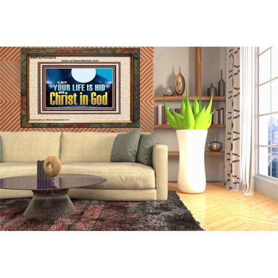 LET YOUR LIFE IS HID WITH CHRIST IN GOD  Church Office Portrait  GWFAITH13072  