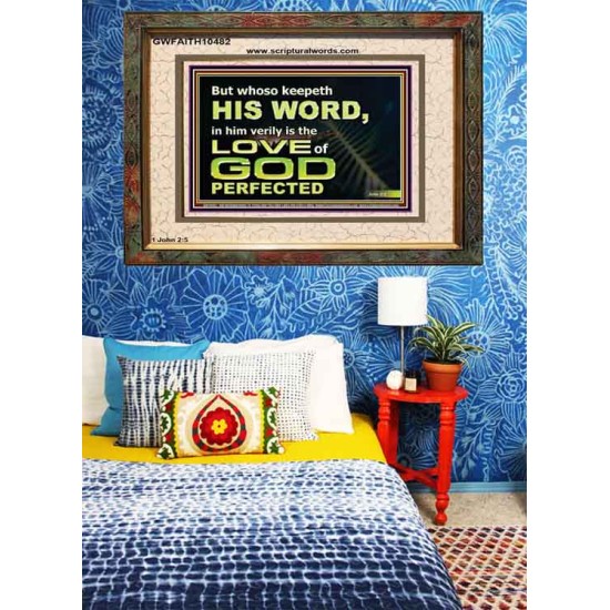 THOSE WHO KEEP THE WORD OF GOD ENJOY HIS GREAT LOVE  Bible Verses Wall Art  GWFAITH10482  