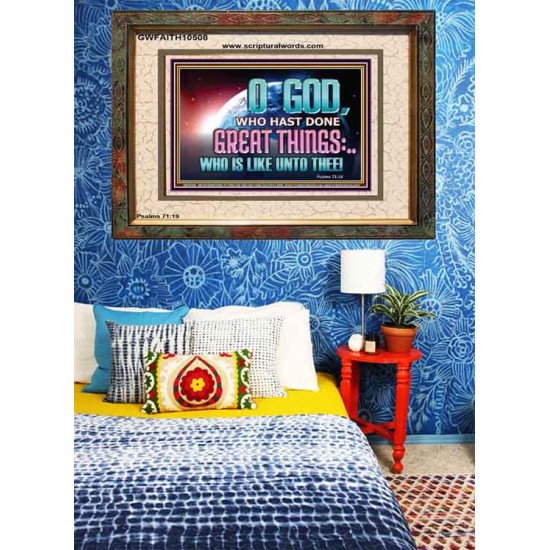 O GOD WHO HAS DONE GREAT THINGS  Scripture Art Portrait  GWFAITH10508  