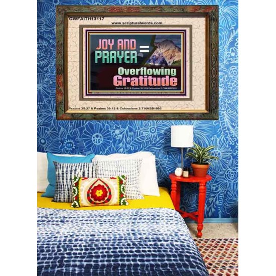 JOY AND PRAYER BRINGS OVERFLOWING GRATITUDE  Bible Verse Wall Art  GWFAITH13117  