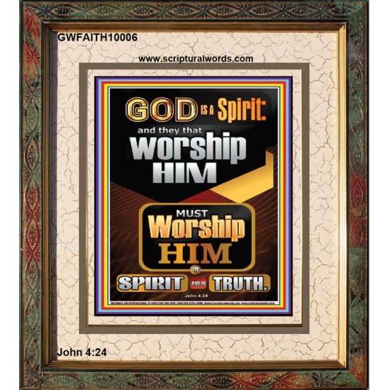 WORSHIP HIM IN SPIRIT AND TRUTH  Children Room Portrait  GWFAITH10006  