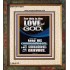 THE LOVE OF GOD IS TO KEEP HIS COMMANDMENTS  Ultimate Power Portrait  GWFAITH10011  "16x18"