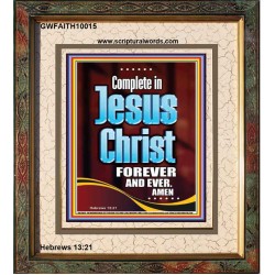 COMPLETE IN JESUS CHRIST FOREVER  Children Room Portrait  GWFAITH10015  "16x18"