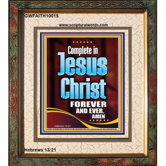 COMPLETE IN JESUS CHRIST FOREVER  Children Room Portrait  GWFAITH10015  