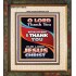 THANK YOU OUR LORD JESUS CHRIST  Sanctuary Wall Portrait  GWFAITH10016  "16x18"