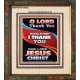 THANK YOU OUR LORD JESUS CHRIST  Sanctuary Wall Portrait  GWFAITH10016  