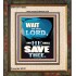 WAIT ON THE LORD AND YOU SHALL BE SAVE  Home Art Portrait  GWFAITH10034  "16x18"