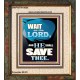 WAIT ON THE LORD AND YOU SHALL BE SAVE  Home Art Portrait  GWFAITH10034  