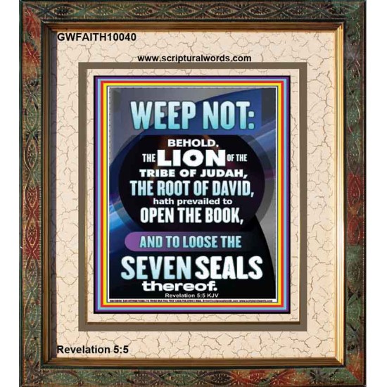 WEEP NOT THE LION OF THE TRIBE OF JUDAH HAS PREVAILED  Large Portrait  GWFAITH10040  