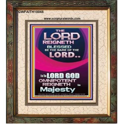 THE LORD GOD OMNIPOTENT REIGNETH IN MAJESTY  Wall Décor Prints  GWFAITH10048  "16x18"