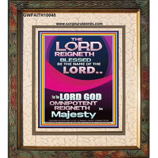 THE LORD GOD OMNIPOTENT REIGNETH IN MAJESTY  Wall Décor Prints  GWFAITH10048  