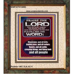 PRAISE HIM - STORMY WIND FULFILLING HIS WORD  Business Motivation Décor Picture  GWFAITH10053  "16x18"