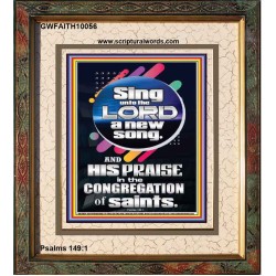 SING UNTO THE LORD A NEW SONG  Biblical Art & Décor Picture  GWFAITH10056  "16x18"