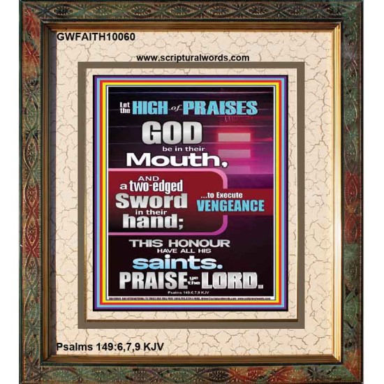 PRAISE HIM AND WITH TWO EDGED SWORD TO EXECUTE VENGEANCE  Bible Verse Portrait  GWFAITH10060  
