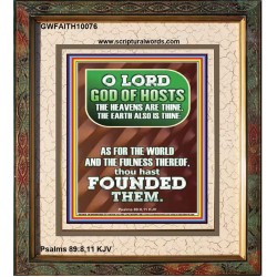 JEHOVAH TZEVA'OT THE HEAVENS AND THE EARTH IS THINE  Custom Art and Wall Décor  GWFAITH10076  "16x18"