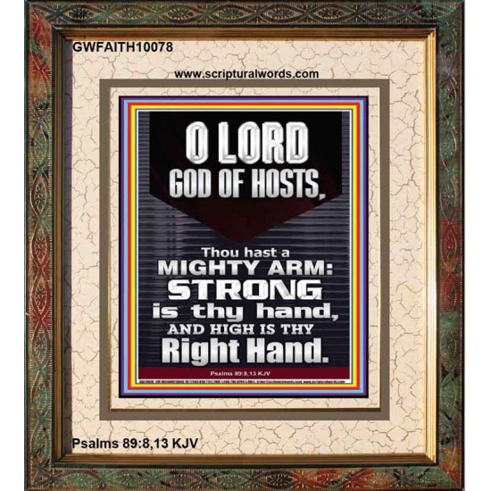 LORD GOD ALMIGHTY THOU HAST A MIGHTY ARM  Hallway Wall Portrait  GWFAITH10078  