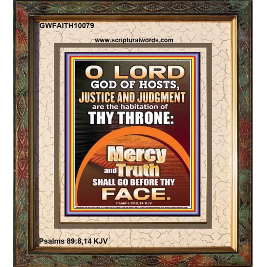 JUSTICE AND JUDGEMENT THE HABITATION OF YOUR THRONE O LORD  New Wall Décor  GWFAITH10079  