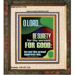 LET NOT THE PROUD OPPRESS ME  Encouraging Bible Verse Portrait  GWFAITH11779  "16x18"