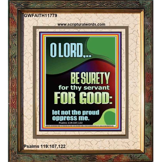 LET NOT THE PROUD OPPRESS ME  Encouraging Bible Verse Portrait  GWFAITH11779  