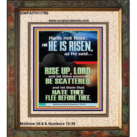 CHRIST JESUS IS RISEN LET THINE ENEMIES BE SCATTERED  Christian Wall Art  GWFAITH11795  
