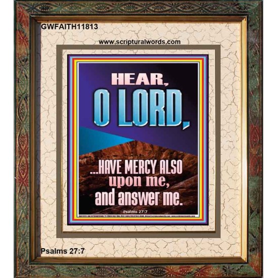 BECAUSE OF YOUR GREAT MERCIES PLEASE ANSWER US O LORD  Art & Wall Décor  GWFAITH11813  