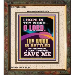I AM THINE SAVE ME O LORD  Christian Quote Portrait  GWFAITH11822  "16x18"