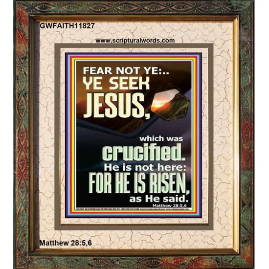 CHRIST JESUS IS NOT HERE HE IS RISEN AS HE SAID  Custom Wall Scriptural Art  GWFAITH11827  