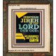 JEHOVAH JIREH HIS JUDGEMENT ARE IN ALL THE EARTH  Custom Wall Décor  GWFAITH11840  