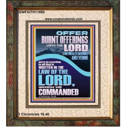 OFFER BURNT OFFERINGS UNTO THE LORD  Custom Inspiration Bible Verse Portrait  GWFAITH11850  "16x18"